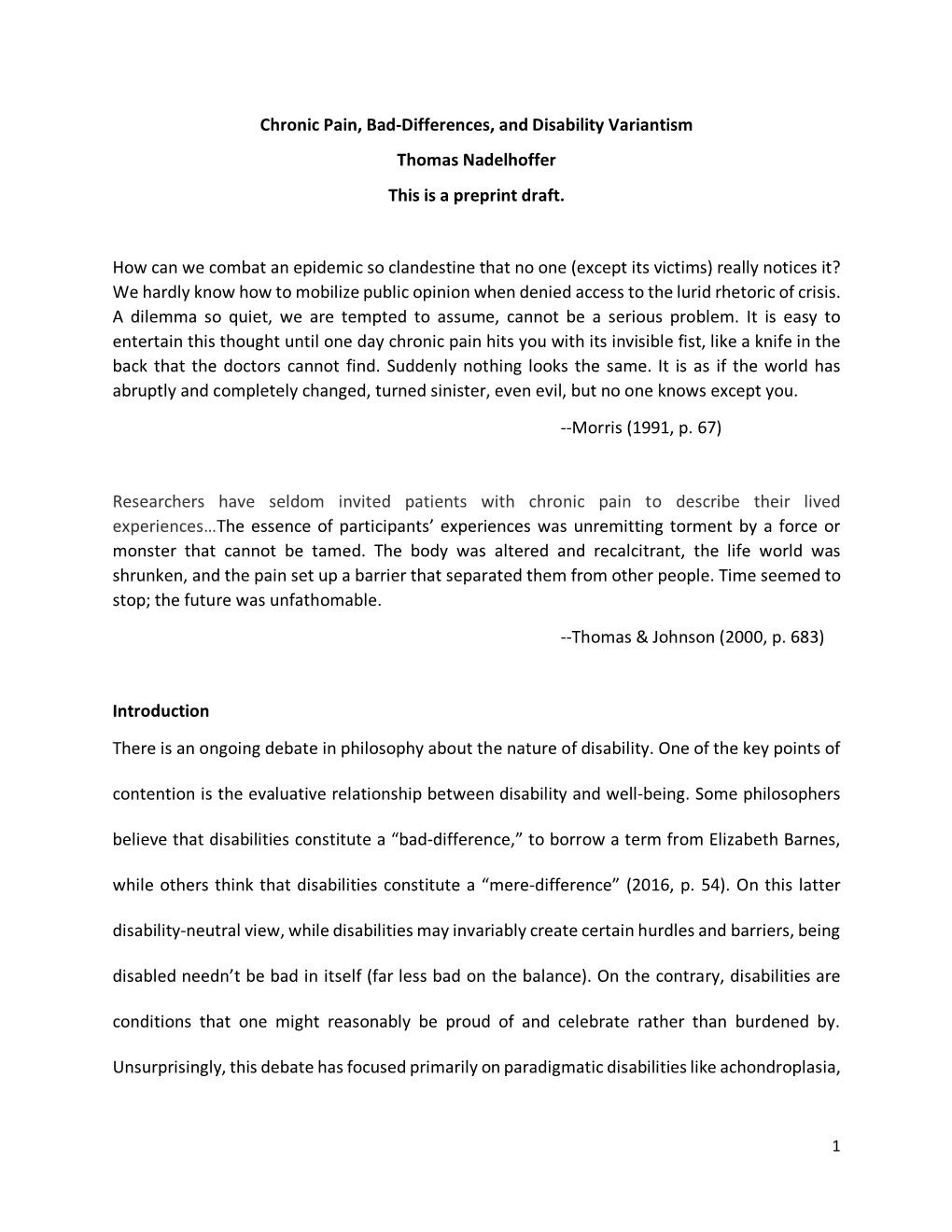 Chronic Pain, Bad-Differences, and Disability Variantism Thomas Nadelhoffer This Is a Preprint Draft