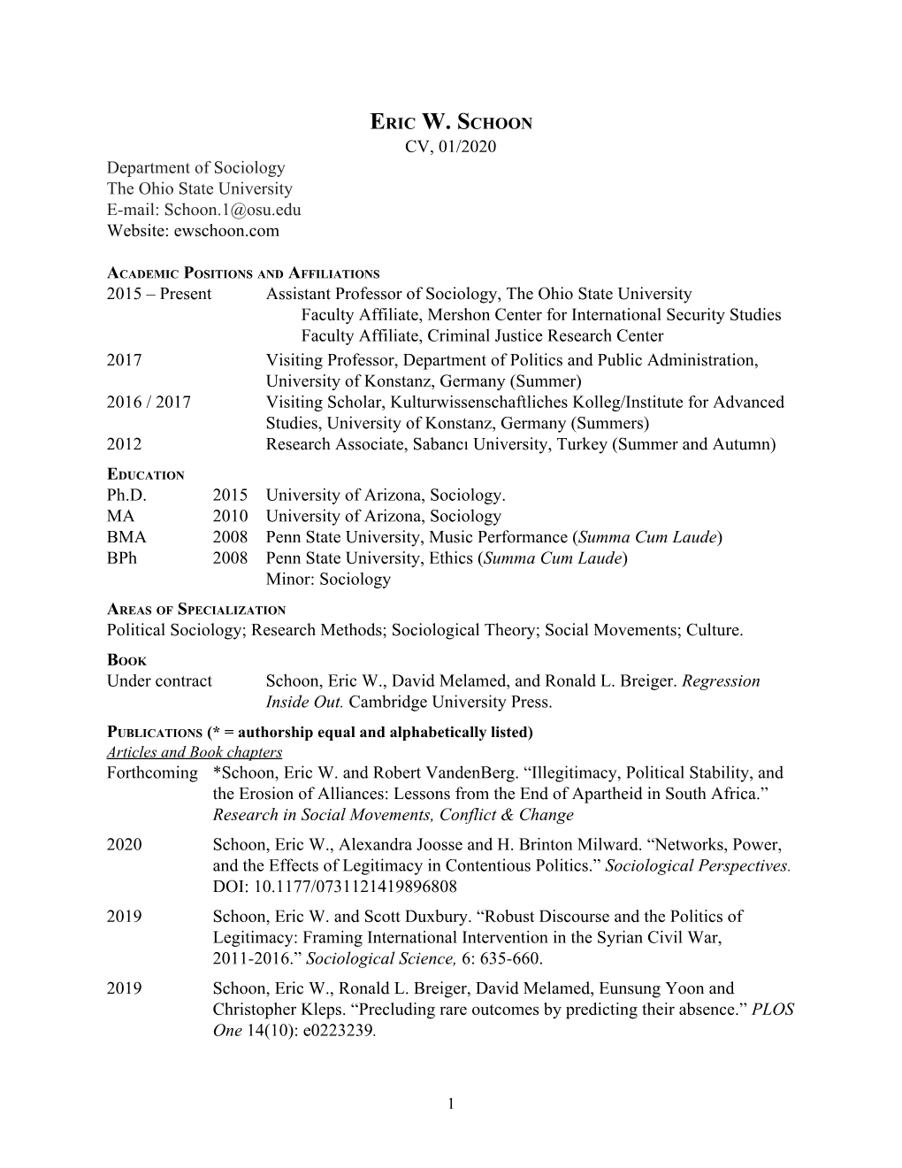 ERIC W. SCHOON CV, 01/2020 Department of Sociology the Ohio State University E-Mail: Schoon.1@Osu.Edu Website: Ewschoon.Com