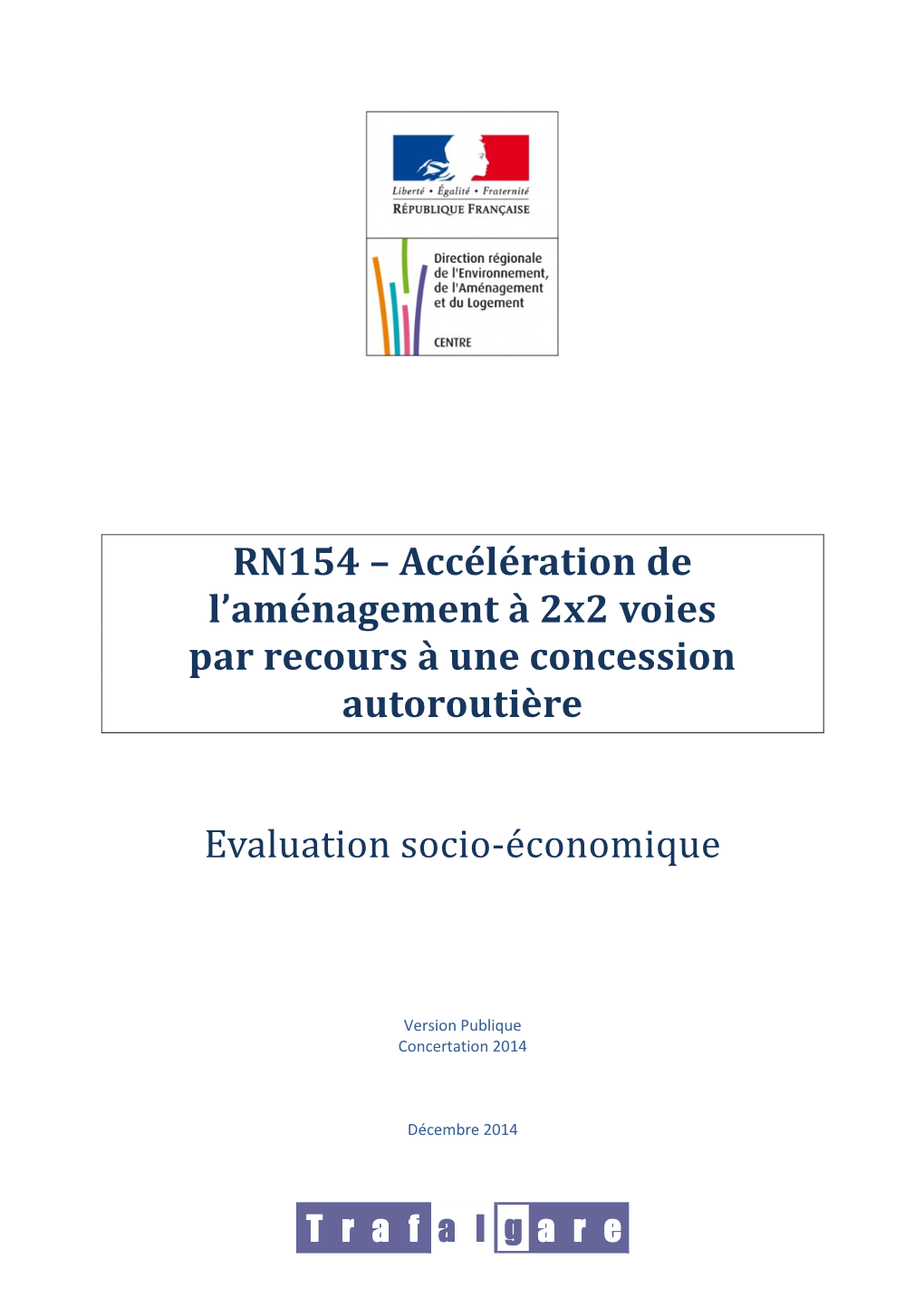 RN154 – Accélération De L'aménagement À 2X2 Voies Par