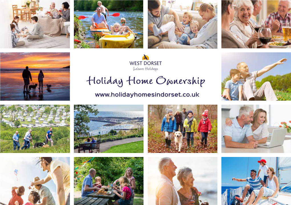 Holiday Home Ownership 01308 426917 Sales@Wdlh.Co.Uk Welcome