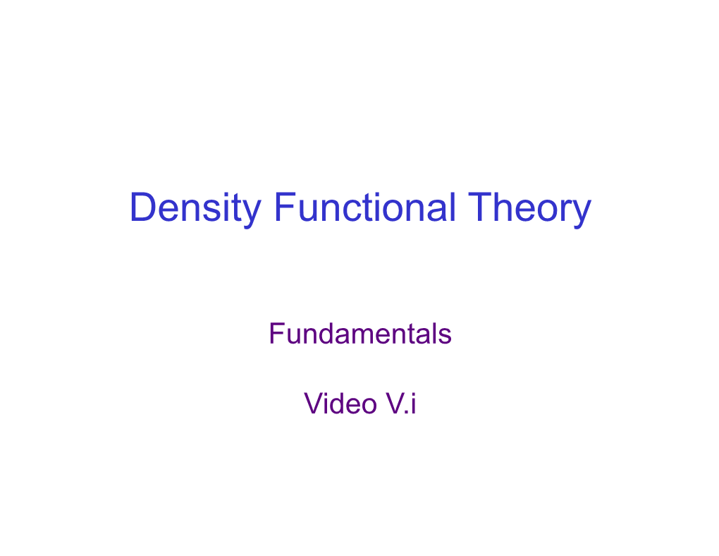 Density Functional Theory