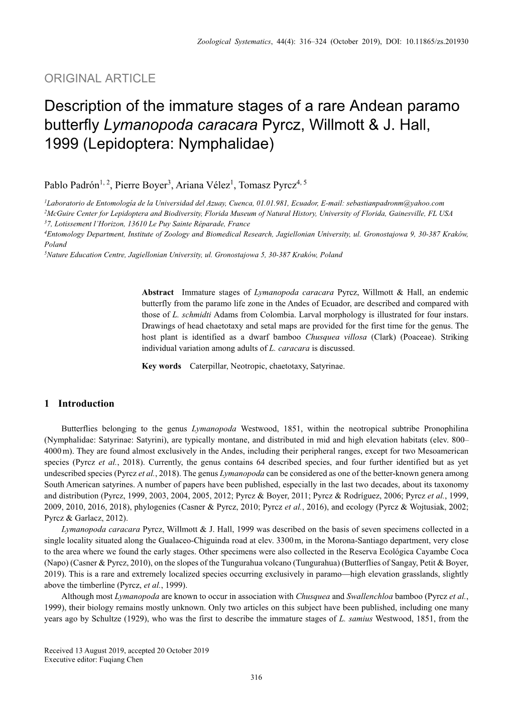 Description of the Immature Stages of a Rare Andean Paramo Butterfly Lymanopoda Caracara Pyrcz, Willmott & J. Hall, 1999