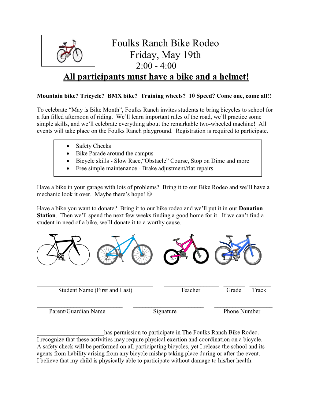 Foulks Ranch Bike Rodeo Friday, May 19Th 2:00 - 4:00 All Participants Must Have a Bike and a Helmet!
