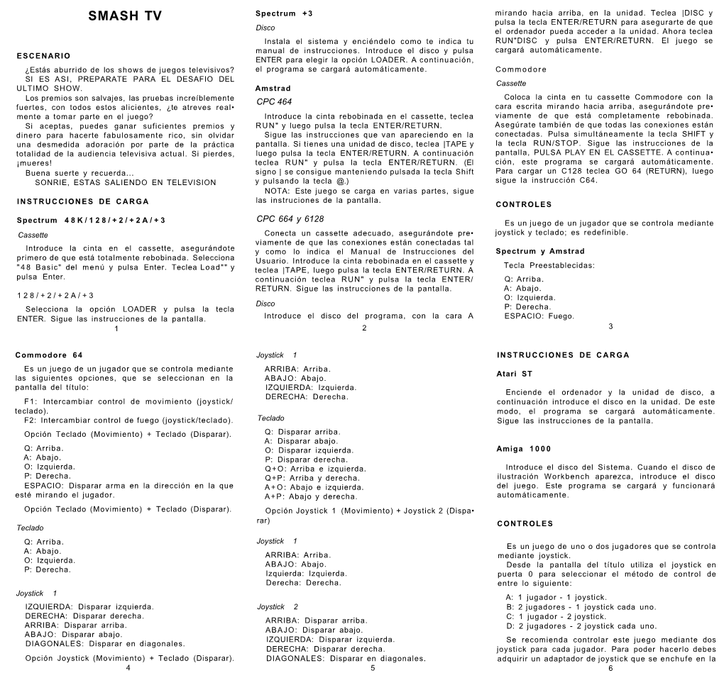 SMASH TV Pulsa La Tecla ENTER/RETURN Para Asegurarte De Que Disco El Ordenador Pueda Acceder a La Unidad