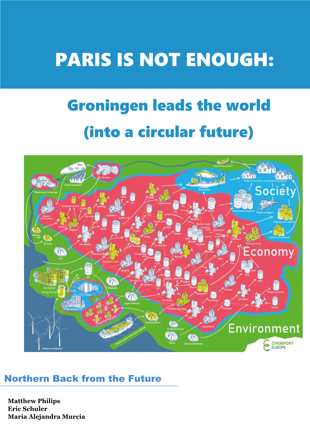 Groningen Leads the World (Into a Circular Future)