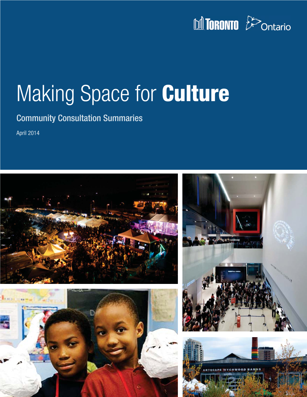 Making Space for Culture: Community Consultation Summaries