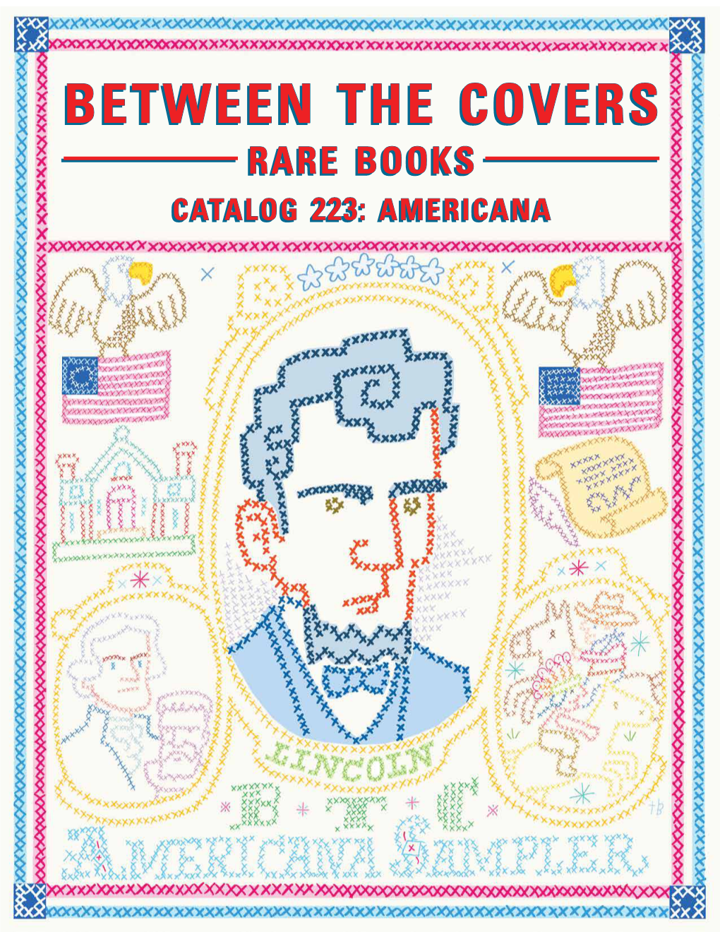 Catalogcatalog 223:223: Americanaamericana BETWEEN the COVERS RARE BOOKS CATALOG 223: AMERICANA