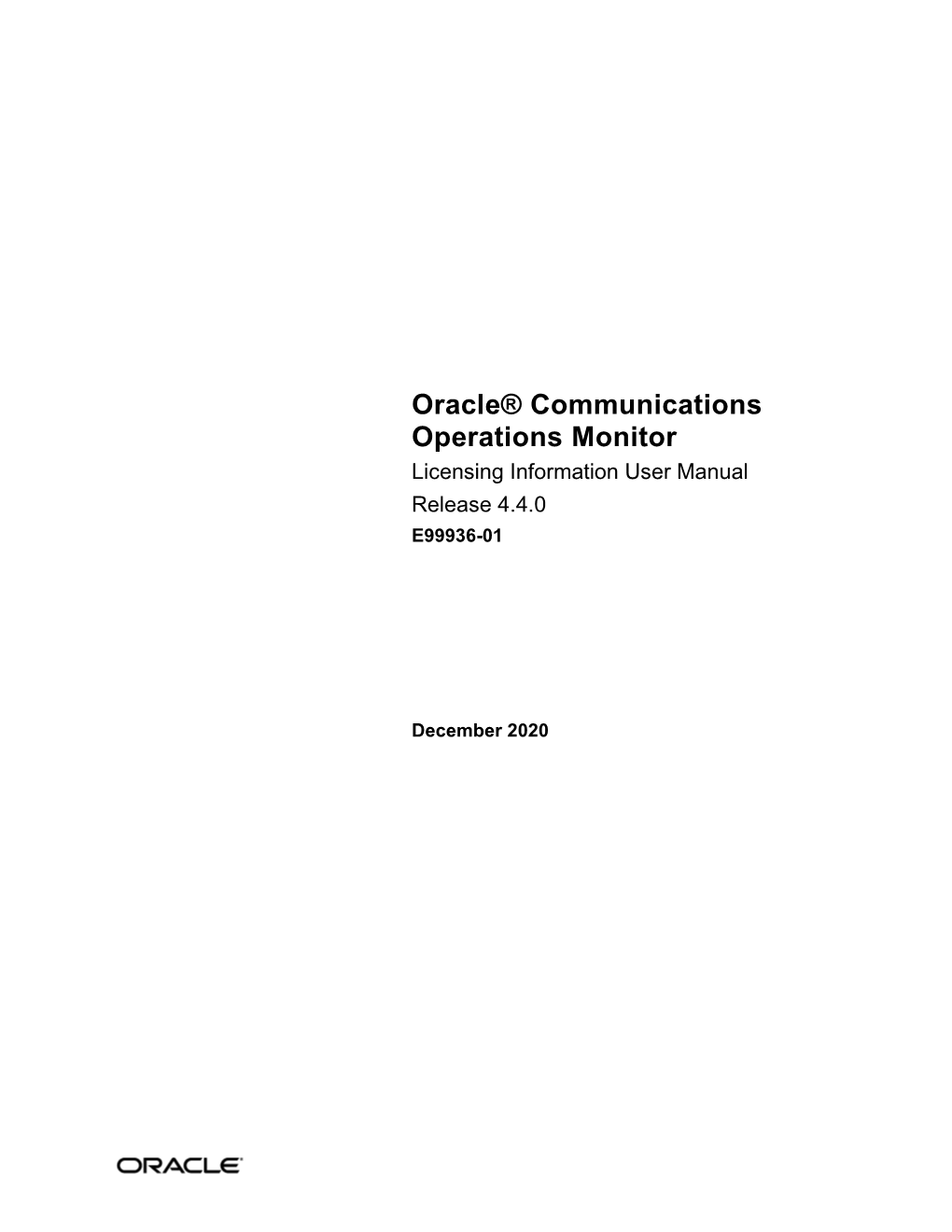 Oracle Communications Operations Monitor Licensing Information User Manual Licensing Information