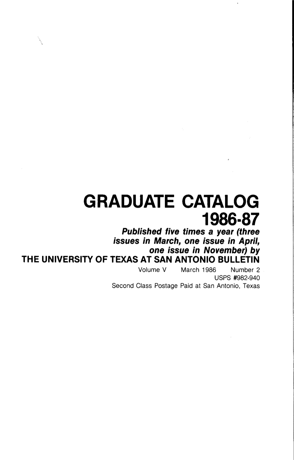 UTSA 1986-1987 Graduate Catalog