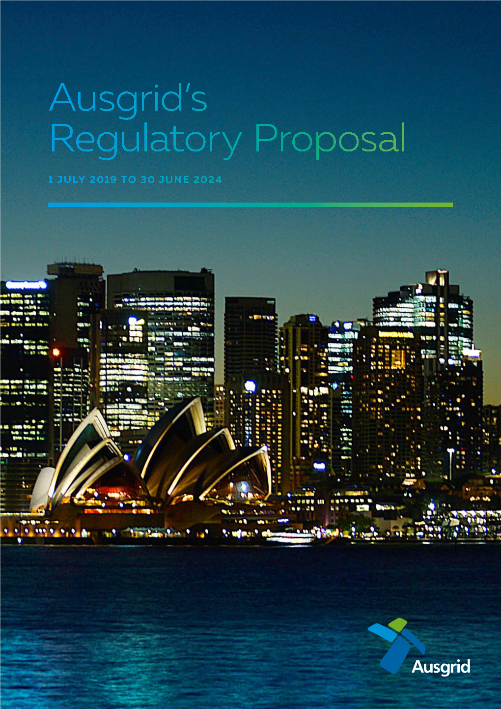 Ausgrid's Regulatory Proposal
