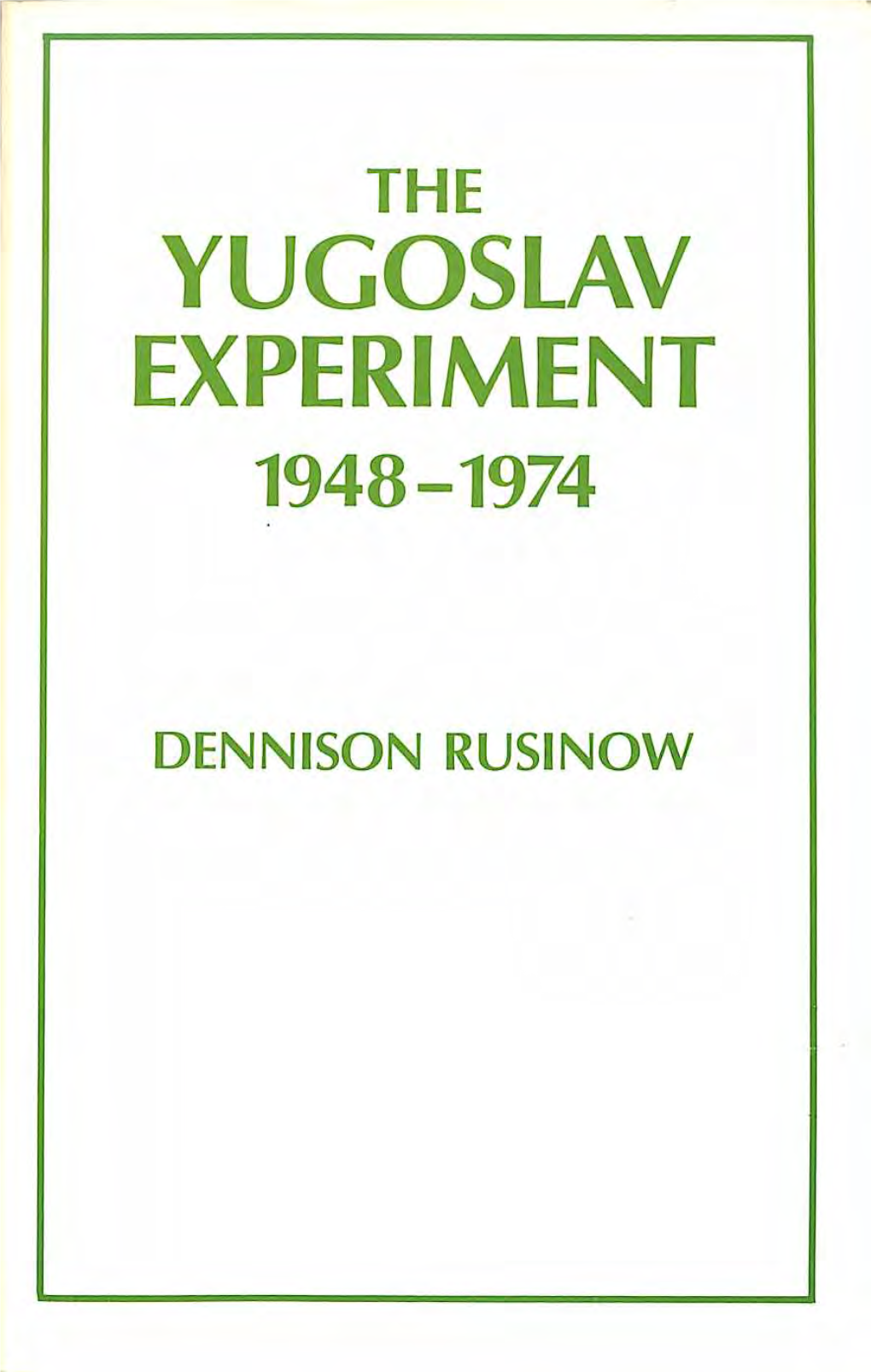 Yugoslav Experiment 1948-1974