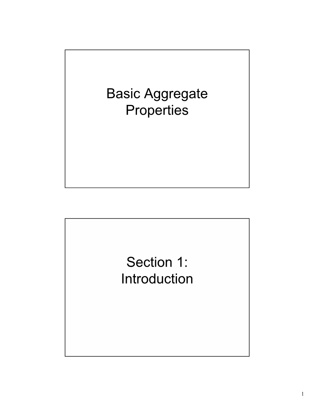 Basic Aggregate Properties Section 1