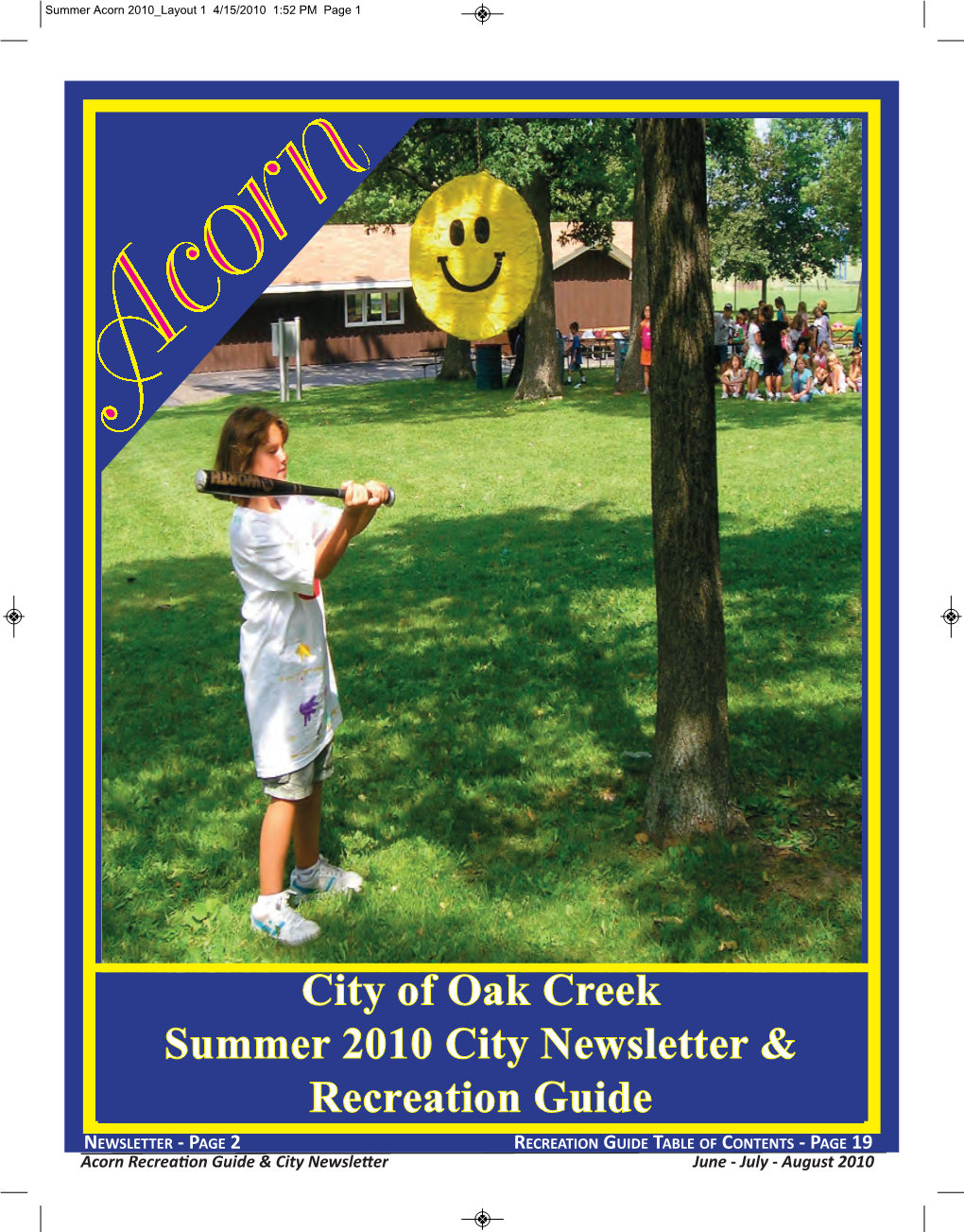 City of Oak Creek Summer 2010 City Newsletter & Recreation Guide
