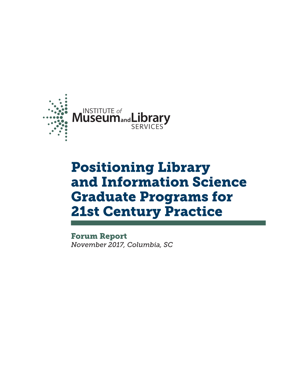 Positioning Library and Information Science Graduate Programs for 21St Century Practice