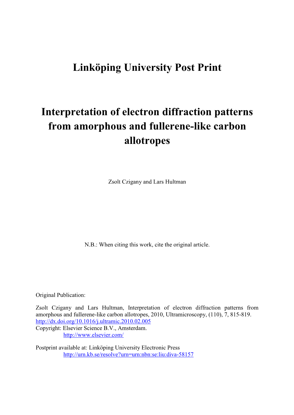 Interpretation of Electron Diffraction Patterns from Amorphous and Fullerene-Like Carbon Allotropes