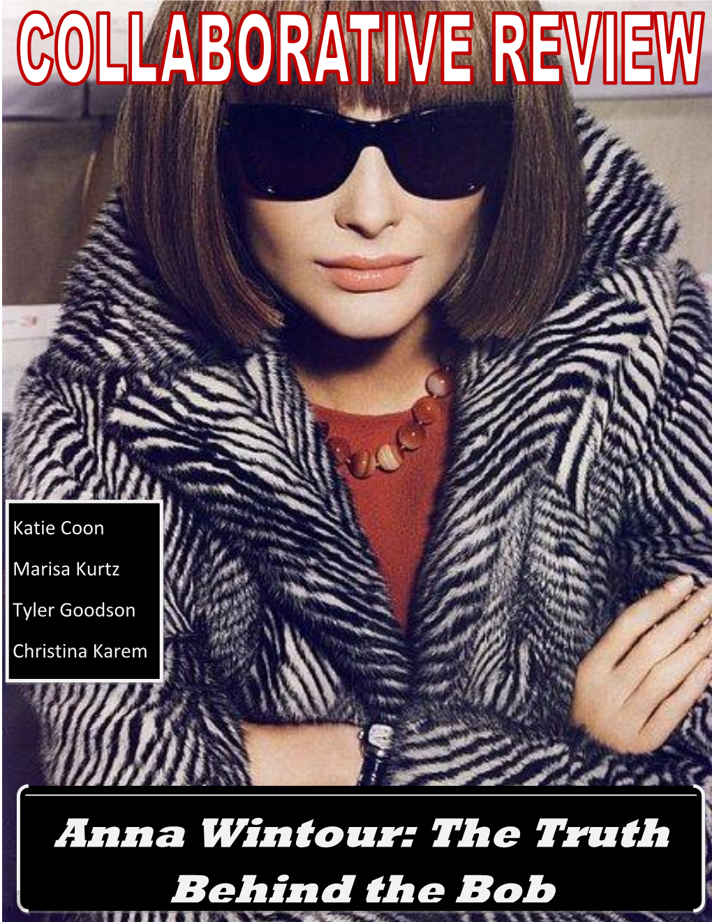 Anna Wintour: the Truth Behind the Bob