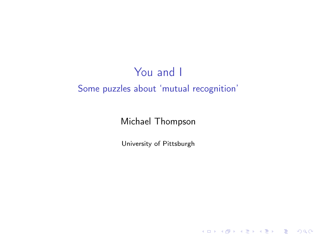 You and I Some Puzzles About ‘Mutual Recognition’