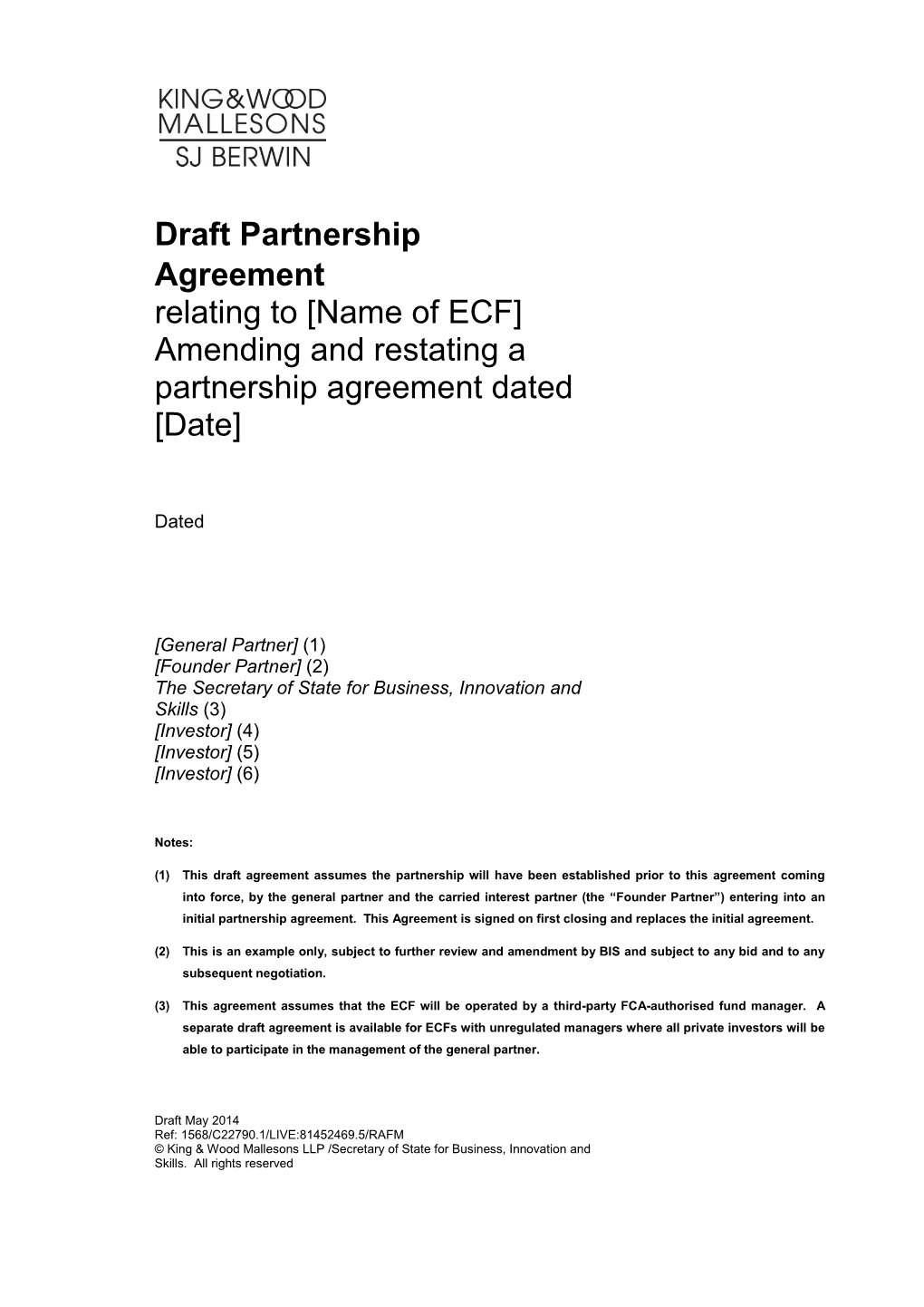 Draft Partnership Agreement Relating to [Name of ECF] Amending and Restating a Partnership Agreement Dated [Date]