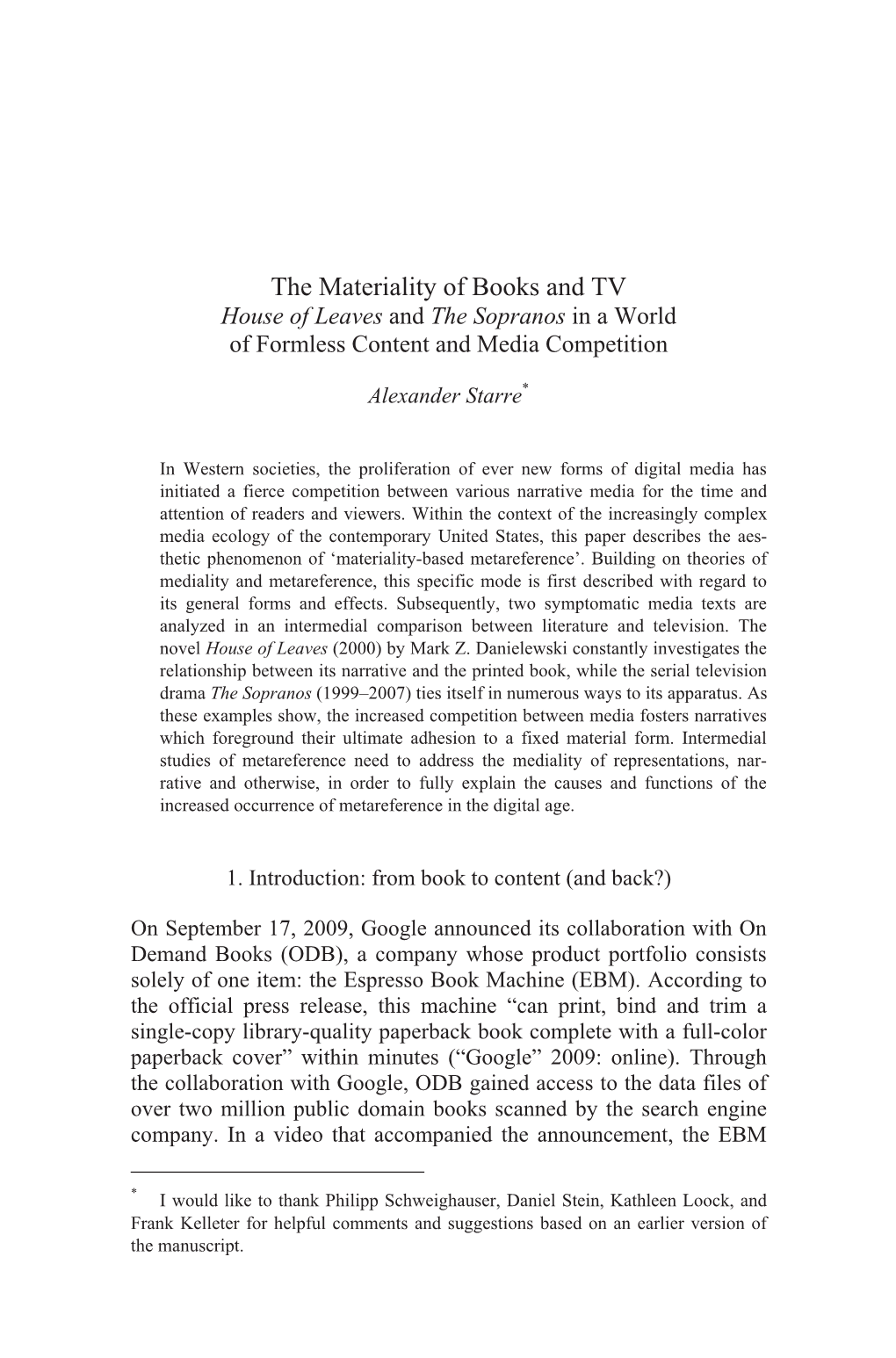 The Materiality of Books and TV House of Leaves and the Sopranos in a World of Formless Content and Media Competition