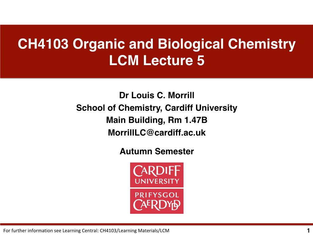 CH4103 Organic and Biological Chemistry LCM Lecture 5