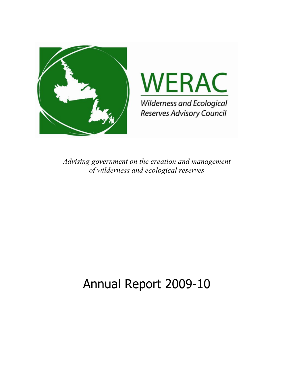 Wilderness and Ecological Reserves Advisory Council (WERAC) 2 Message from Co-Chairs
