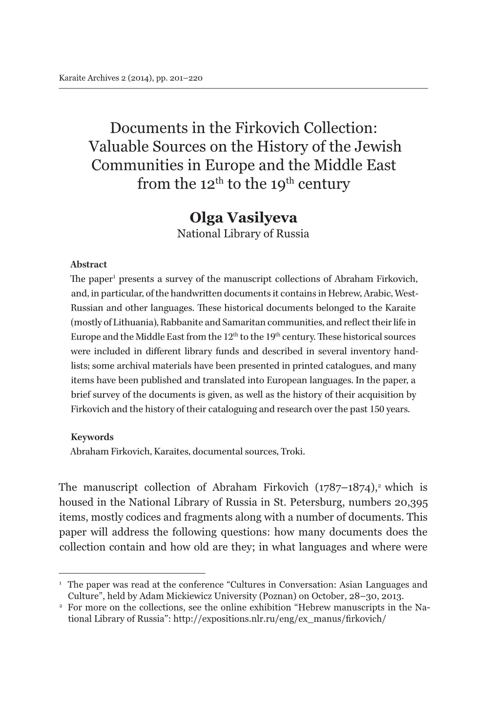 Documents in the Firkovich Collection: Valuable Sources on the History of the Jewish Communities in Europe and the Middle East from the 12Th to the 19Th Century