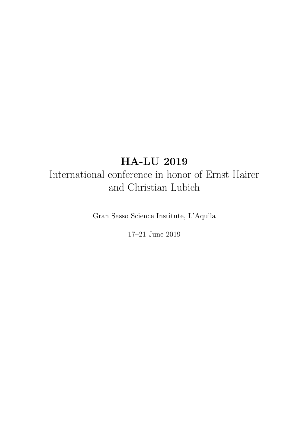 HA-LU 2019 International Conference in Honor of Ernst Hairer and Christian Lubich