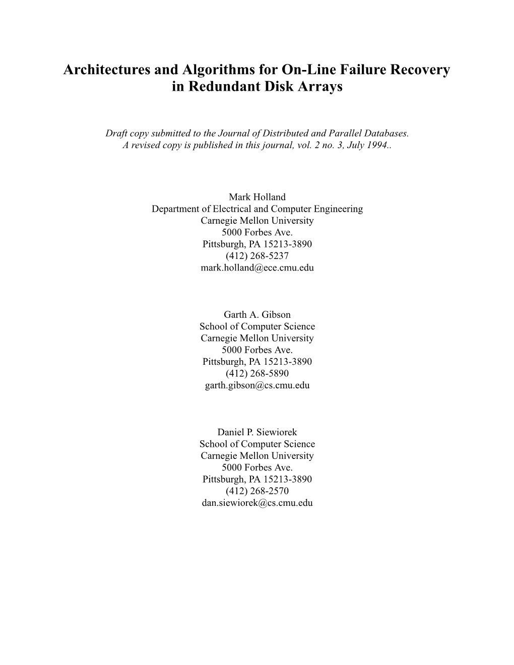 Architectures and Algorithms for On-Line Failure Recovery in Redundant Disk Arrays