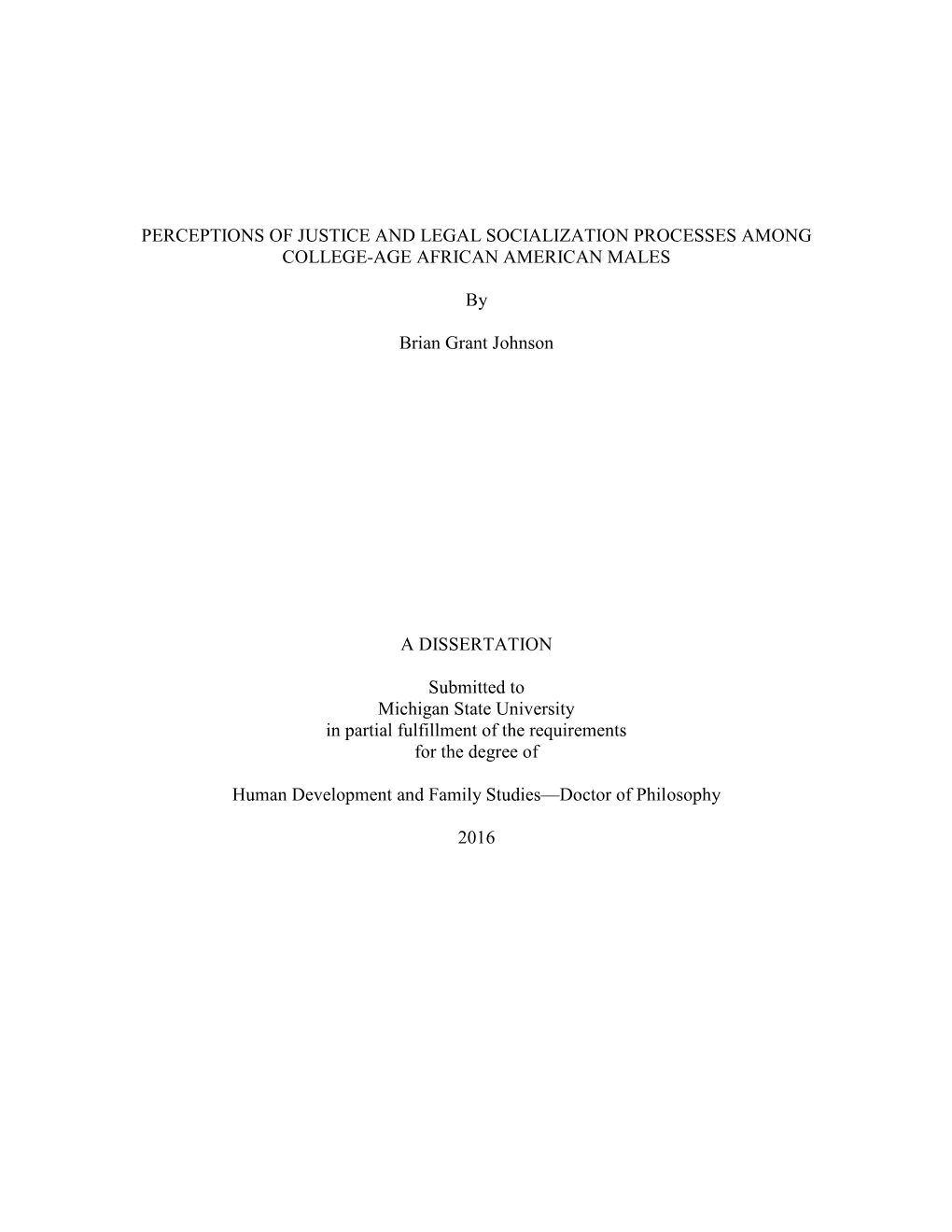 Perceptions of Justice and Legal Socialization Processes Among College-Age African American Males