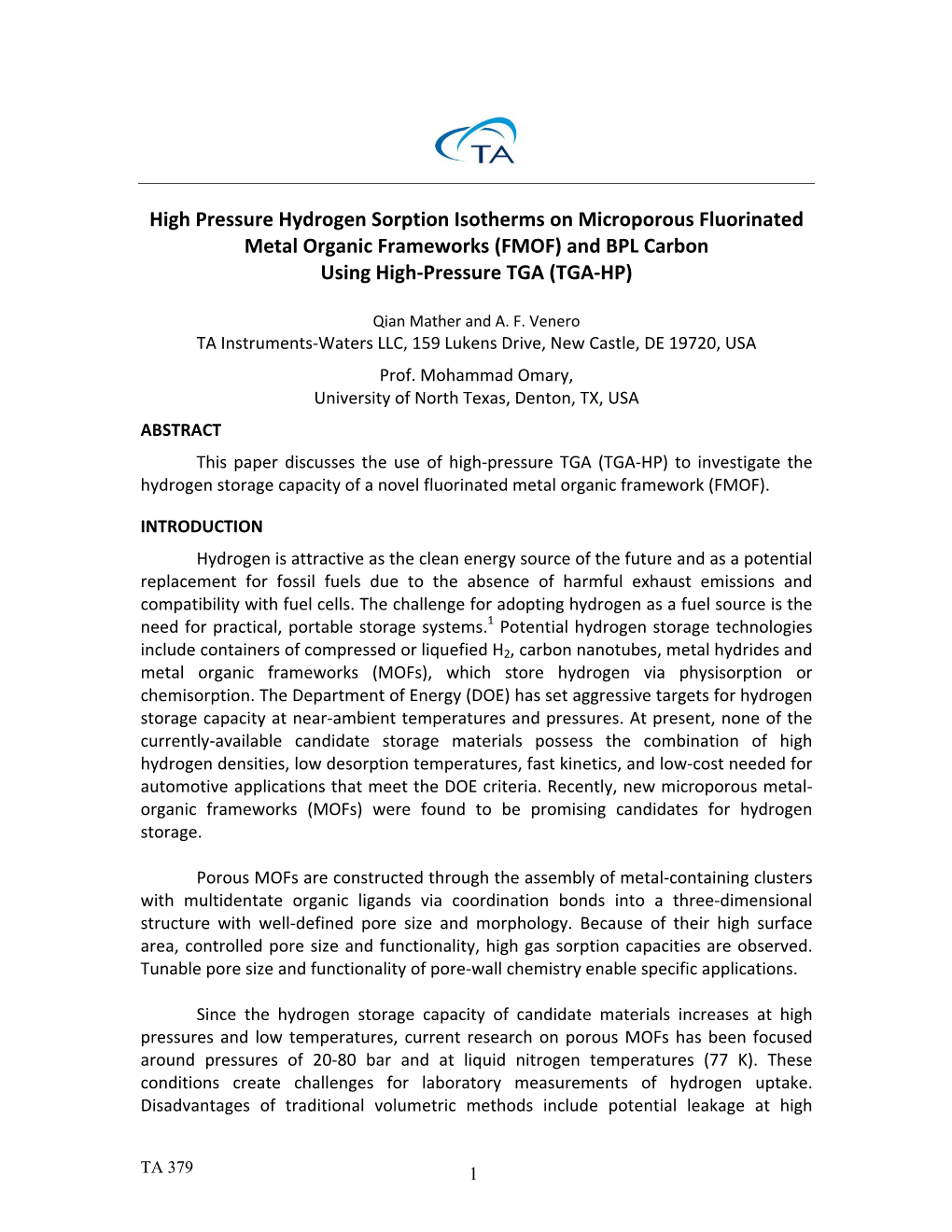 High Pressure Hydrogen Sorption Isotherms on Microporous Fluorinated Metal Organic Frameworks (FMOF) and BPL Carbon Using High‐Pressure TGA (TGA‐HP)