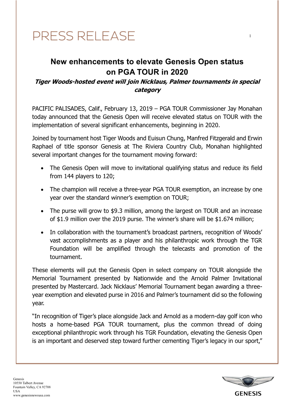 New Enhancements to Elevate Genesis Open Status on PGA TOUR in 2020 Tiger Woods-Hosted Event Will Join Nicklaus, Palmer Tournaments in Special Category