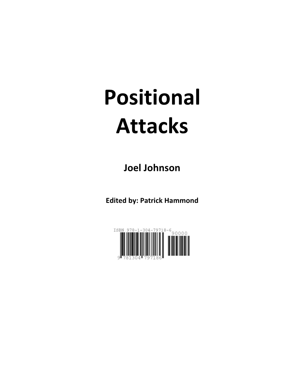 Positional Attacks