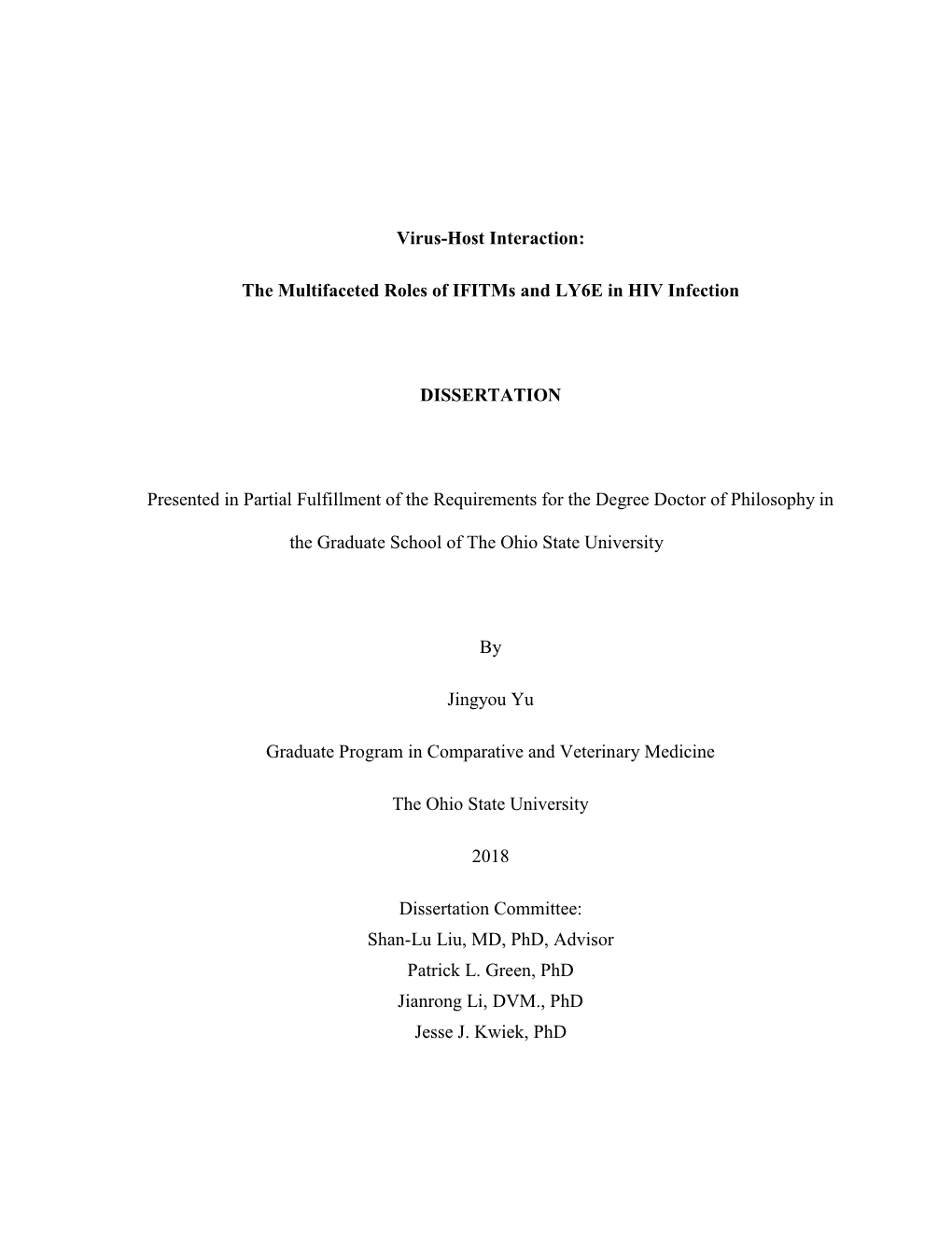 Virus-Host Interaction: the Multifaceted Roles of Ifitms And