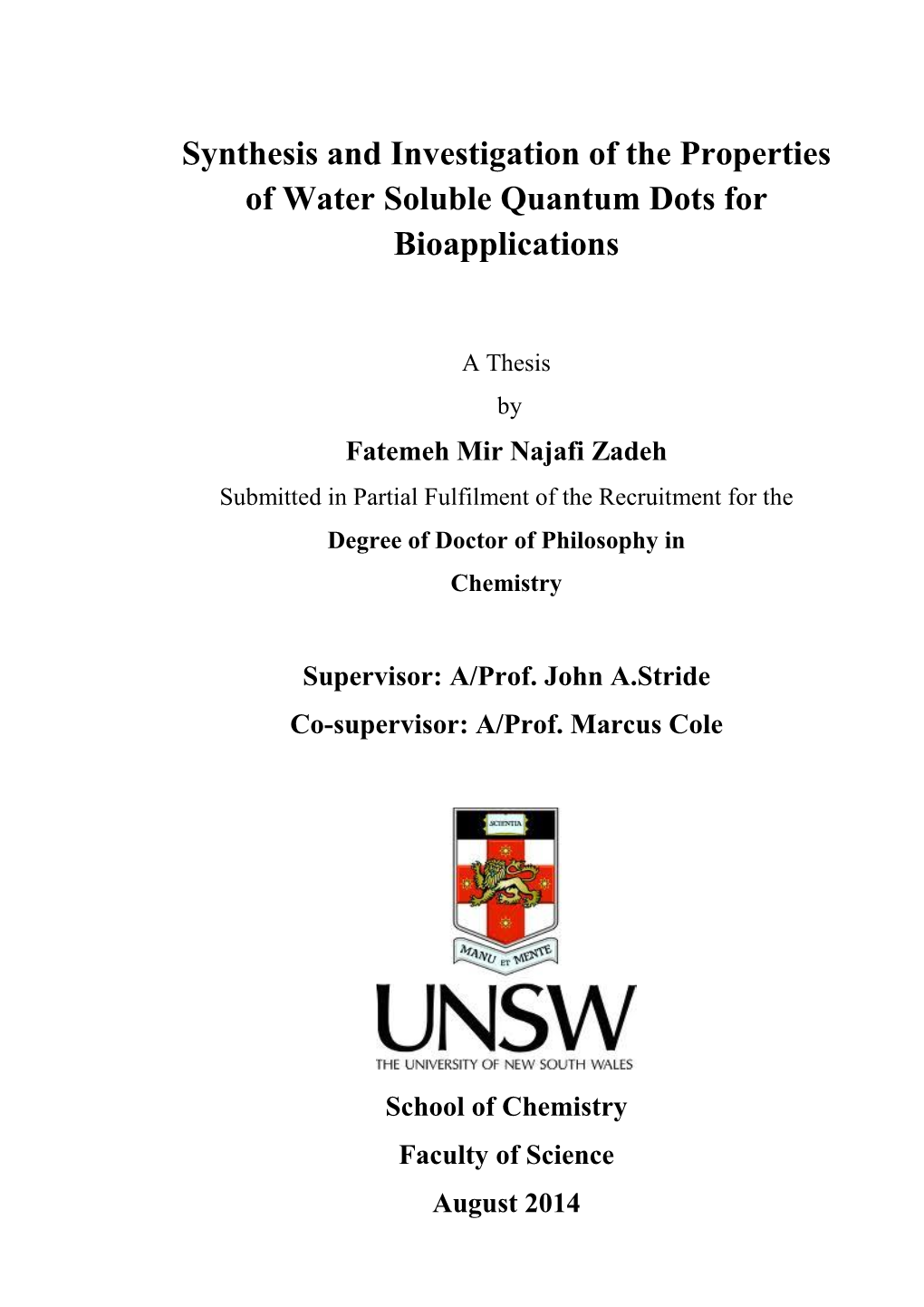 Synthesis and Investigation of the Properties of Water Soluble Quantum Dots for Bioapplications