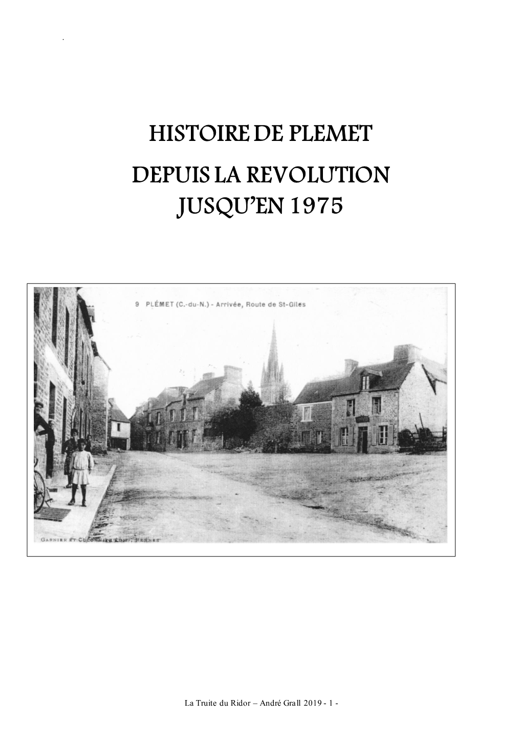 Histoire De Plemet Depuis La Revolution Jusqu'en 1975