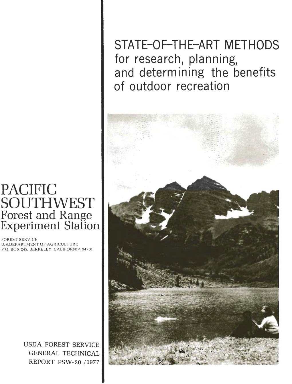 STATE-OF-THE-ART METHODS for Research, Planning, and Determining the Benefits of Outdoor Recreation