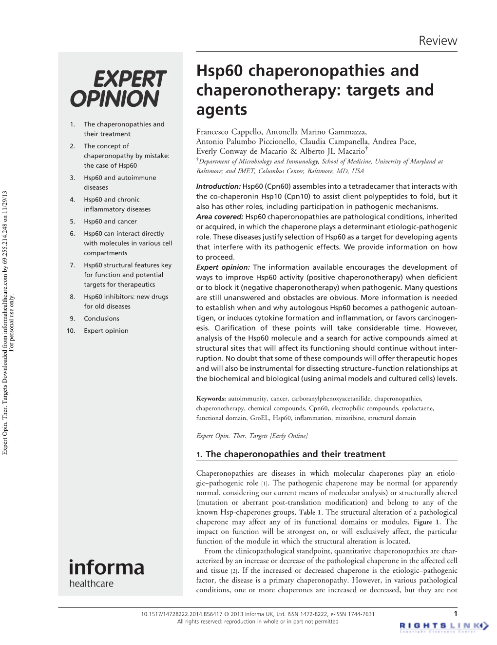 Hsp60 Chaperonopathies and Chaperonotherapy: Targets and Agents 1