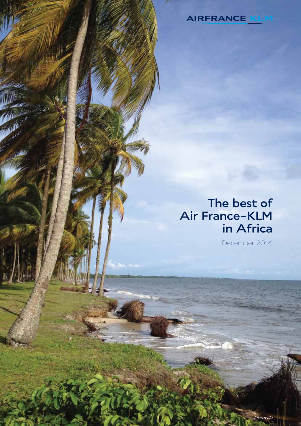 The Best of Air France-KLM in Africa December 2014