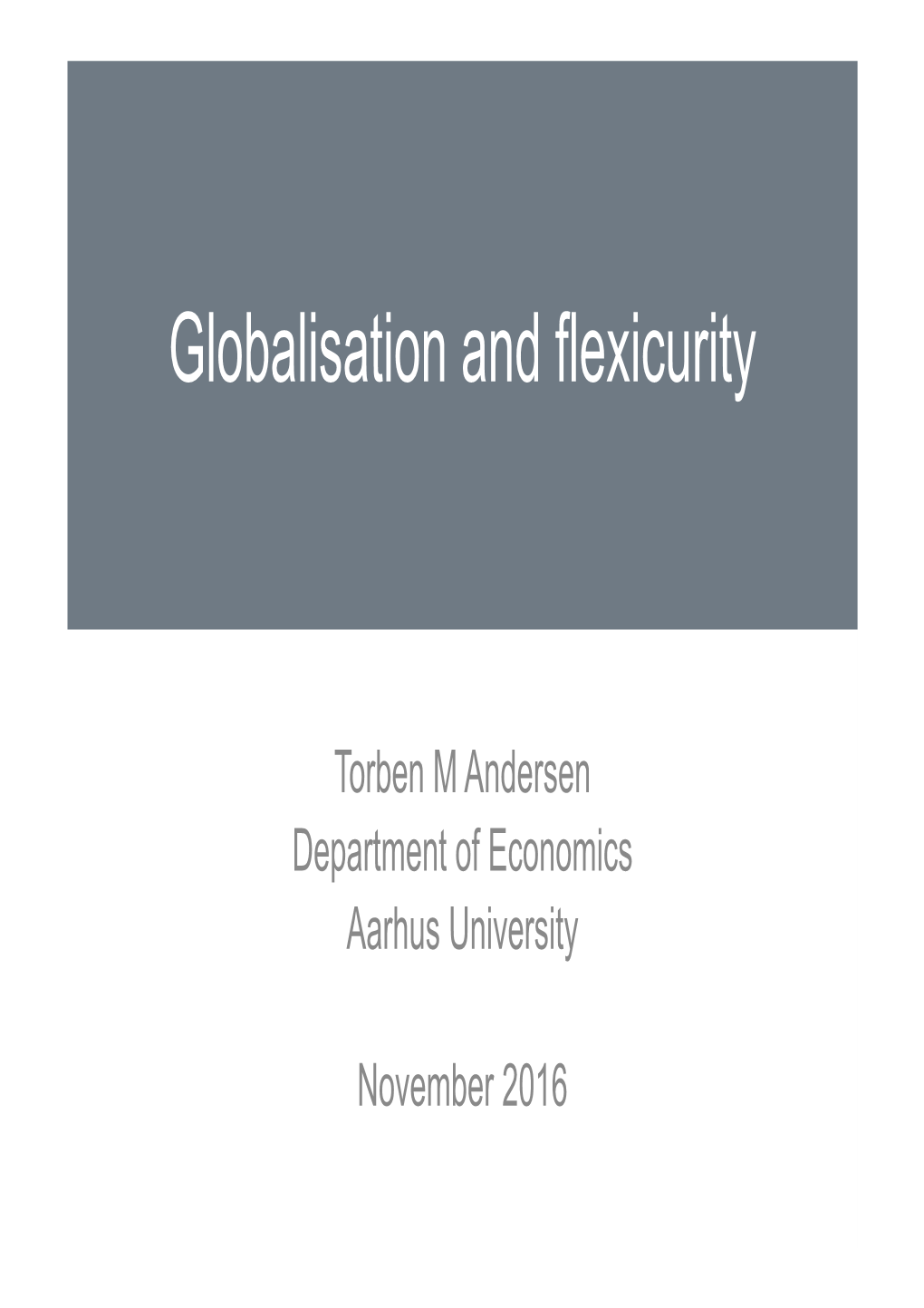Globalisation and Flexicurity