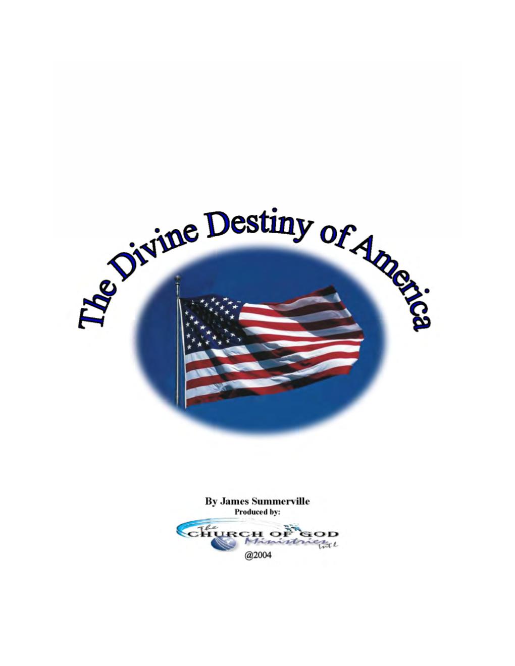 The Divine Destiny of America