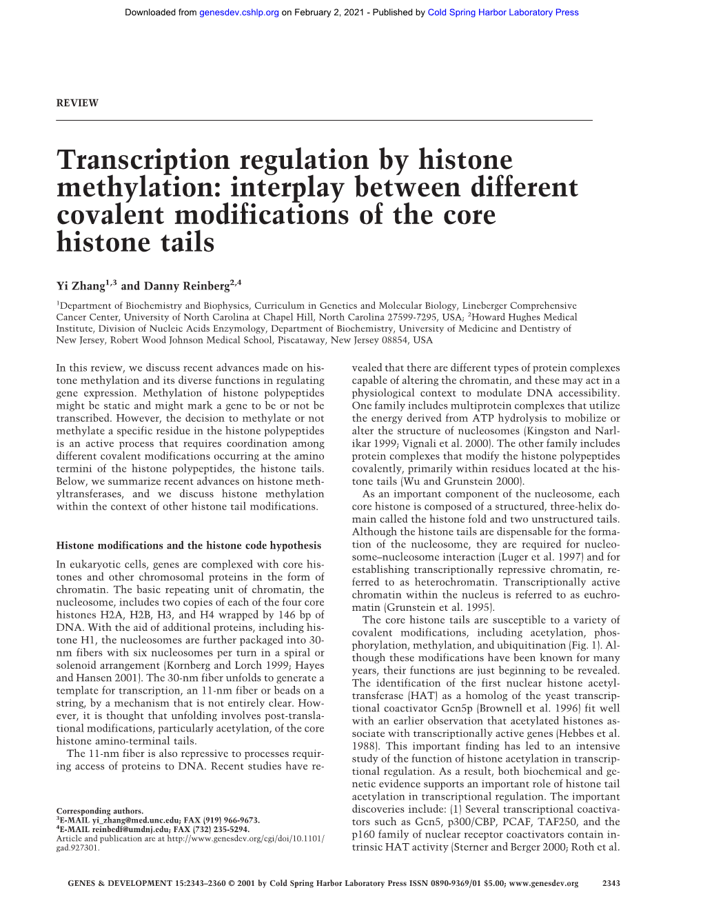 Transcription Regulation by Histone Methylation: Interplay Between Different Covalent Modifications of the Core Histone Tails