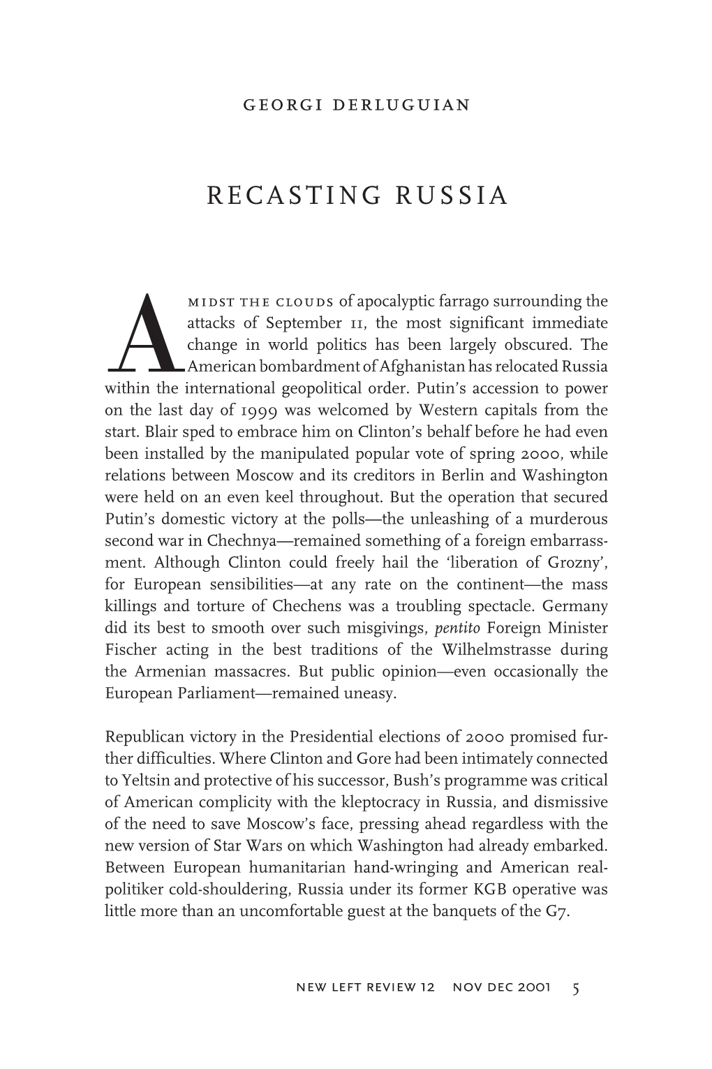 Recasting Russia