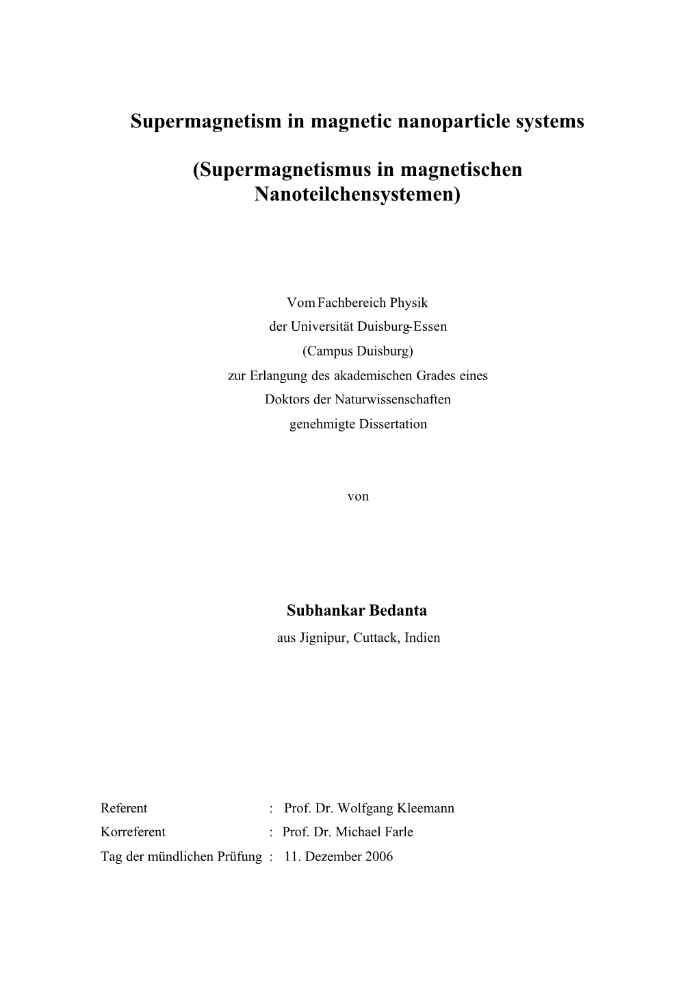 Supermagnetism in Magnetic Nanoparticle Systems