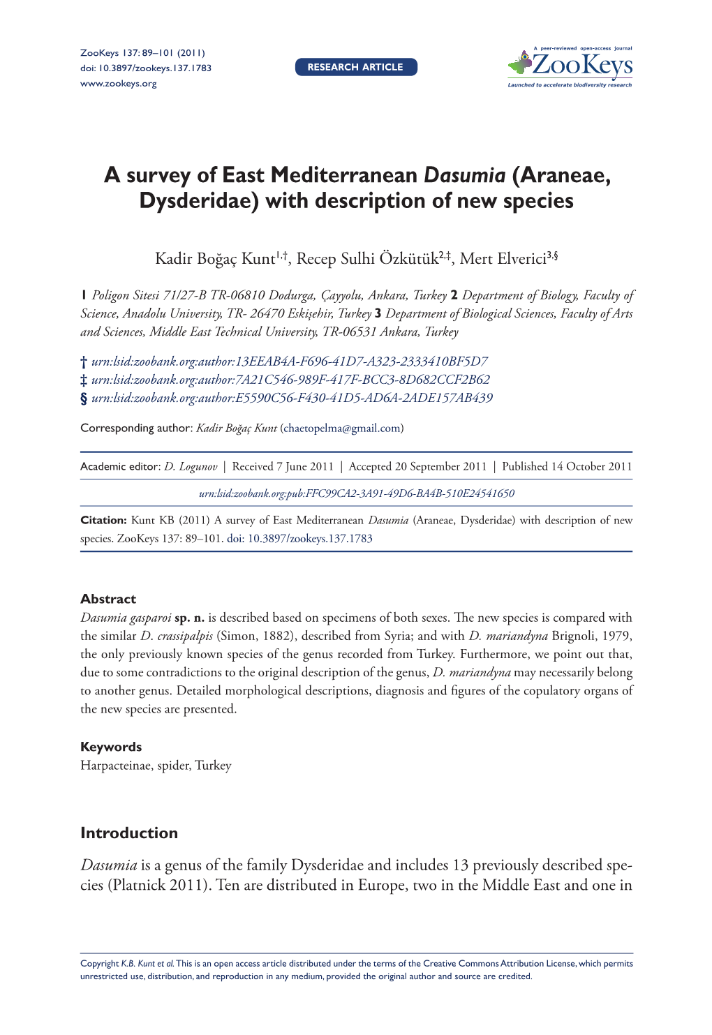 A Survey of East Mediterranean Dasumia (Araneae, Dysderidae) with Description of New Species