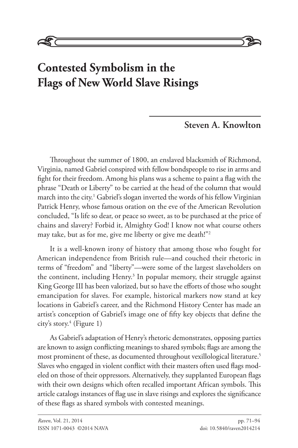 Contested Symbolism in the Flags of New World Slave Risings