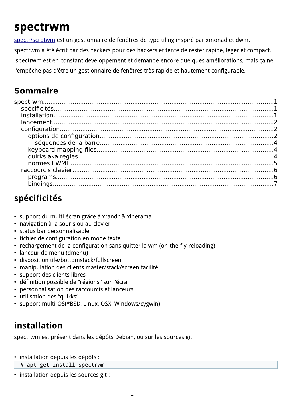 Spectrwm Spectr/Scrotwm Est Un Gestionnaire De Fenêtres De Type Tiling Inspiré Par Xmonad Et Dwm