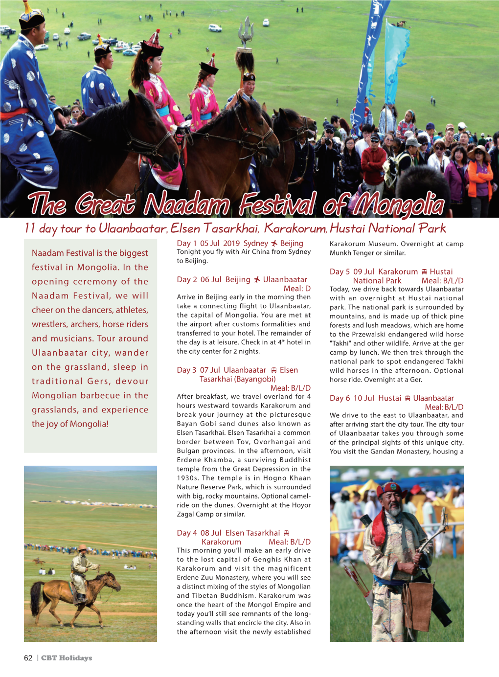 The Great Naadam Festival of Mongolia 11 Day Tour to Ulaanbaatar, Elsen Tasarkhai, Karakorum, Hustai National Park Day 1 05 Jul 2019 Sydney  Beijing Karakorum Museum