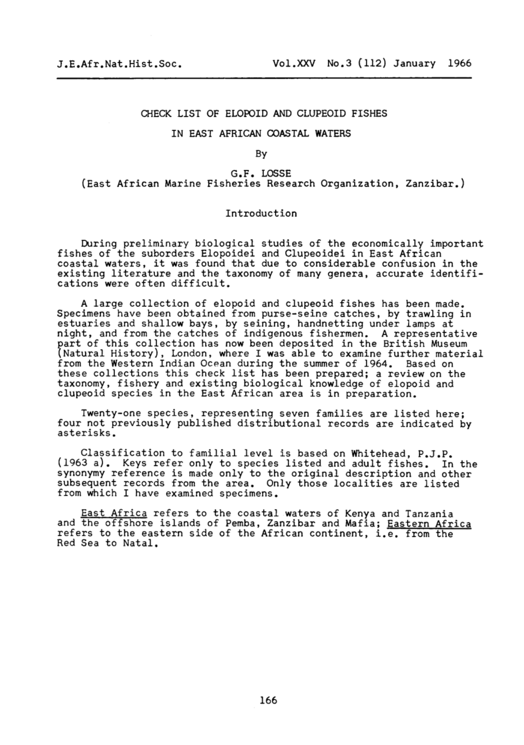 J.E.Afr.Nat.Hist.Soc. Vol.XXV No.3 (112) January 1966 CHECK LIST of ELOPOID and CLUPEOID FISHES in EAST AFRICAN COASTAL WATERS B