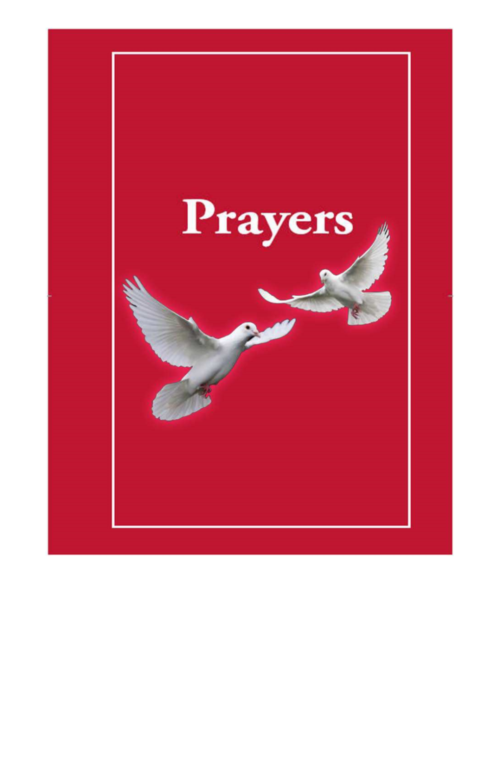 PRAYERS BOOKS Here at Christian Word Ministries We Feel Obligated to Be Good Stewards of the Funds That God Provides for Us to Operate On