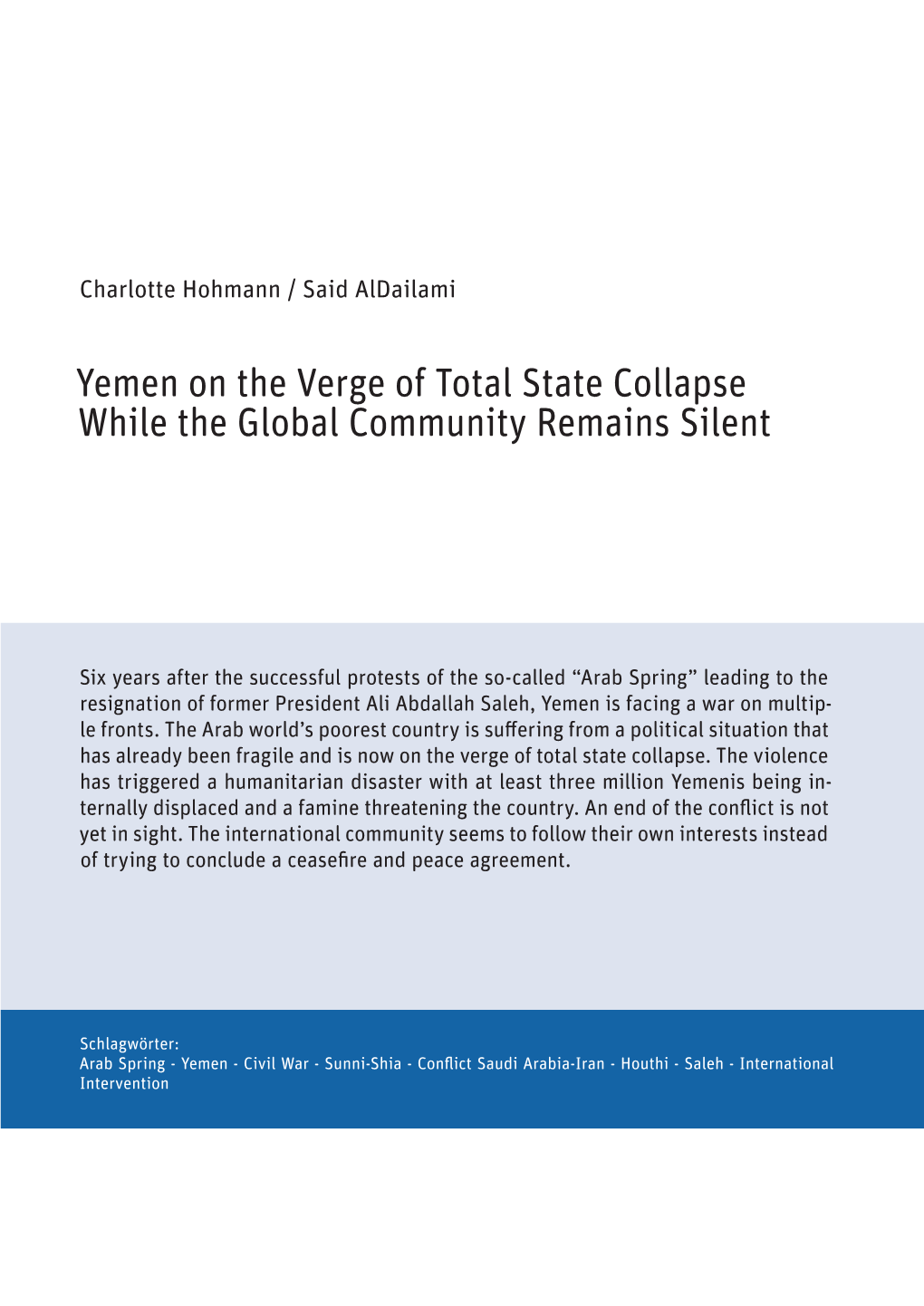 Yemen on the Verge of Total State Collapse While the Global Community Remains Silent